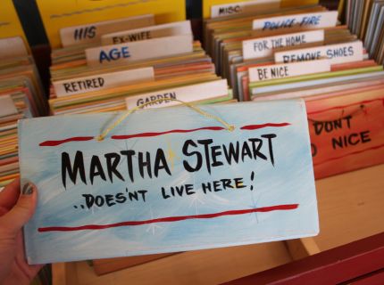 Martha Stewart Doesn't Live Here Hand-painted sign by Goerge Borum at Shipshewana Flea Market