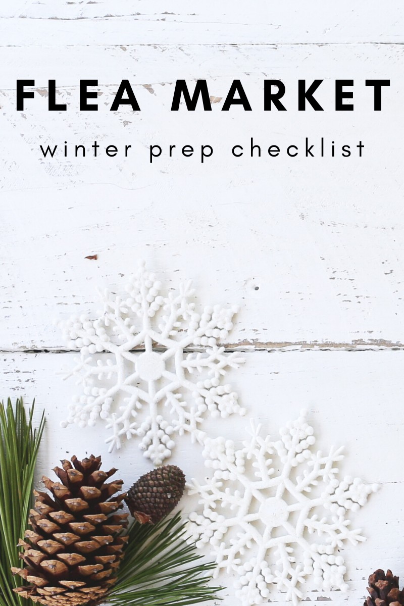 Flea Market Vendor Winter Prep Checklist